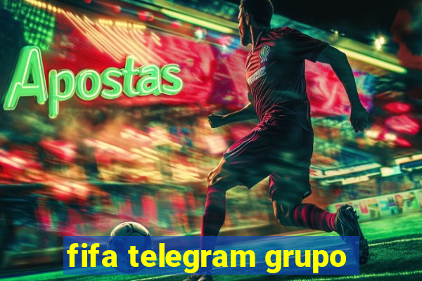 fifa telegram grupo